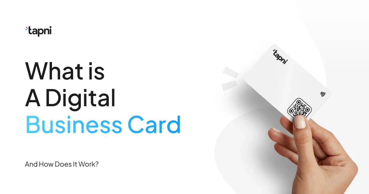 Digital Business Cards: What They Are & How They Work