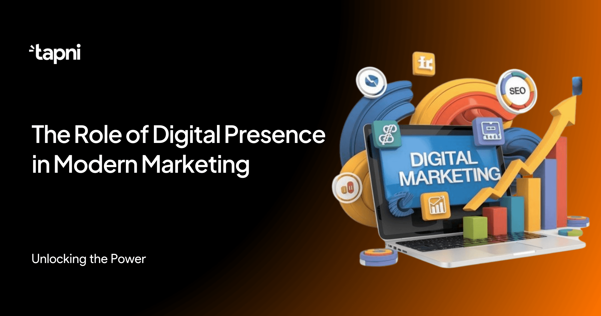 Unlocking the Power of Digital Presence in Modern Marketing