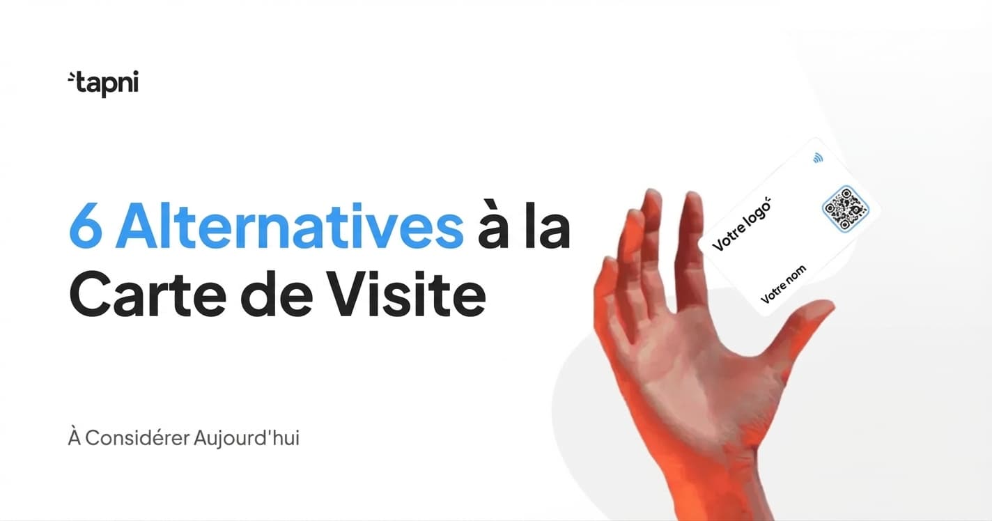 6 Alternatives aux Cartes de Visite à Considérer en 2026