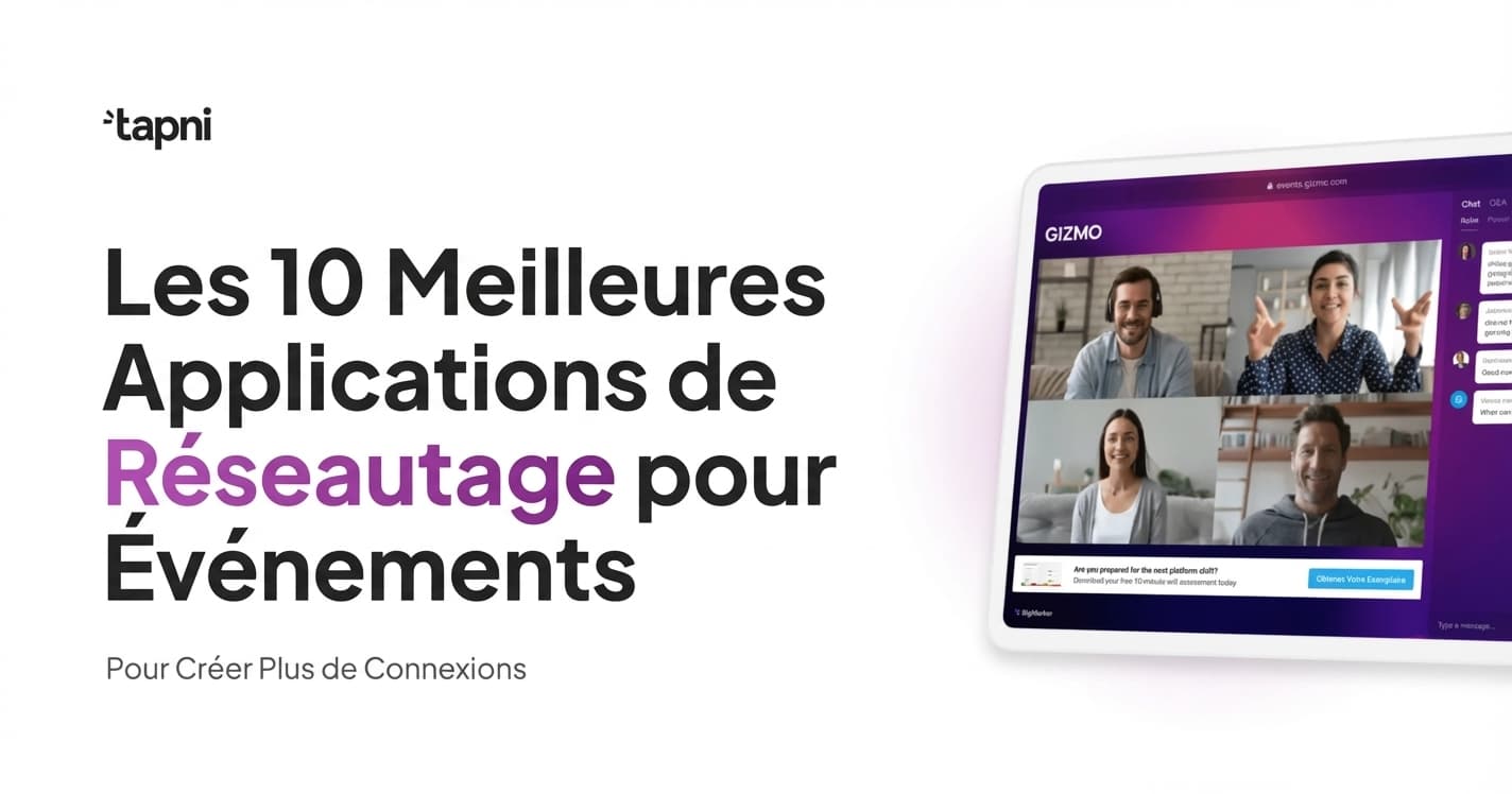 10 meilleures applications de réseautage événementiel à utiliser en 2026
