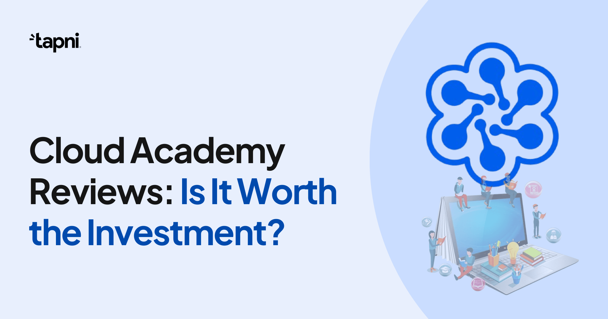 Cloud Academy Reviews: Is It Worth the Investment?