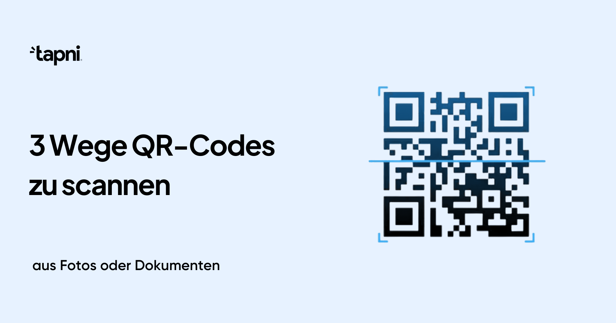 3 Wege QR-Codes aus Fotos oder Dokumenten zu scannen