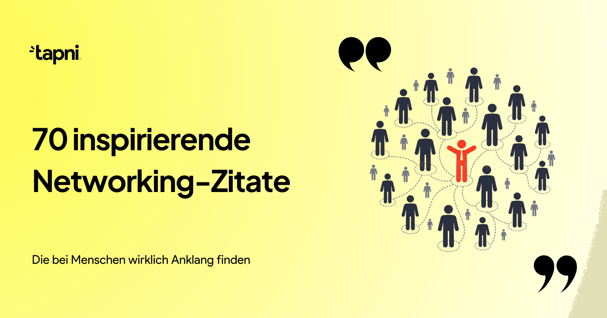 70 inspirierende Networking-Zitate, die Menschen wirklich ansprechen